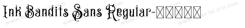 Ink Bandits Sans Regular字体转换